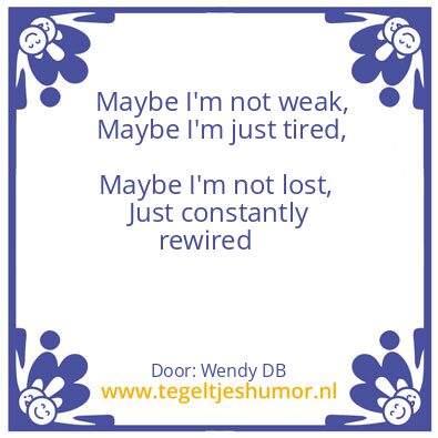 Tegeltje: Why me