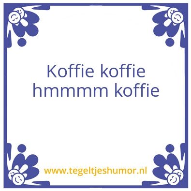 Tegeltje: Koffie