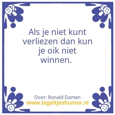 Tegeltje: Verliezen en winnen