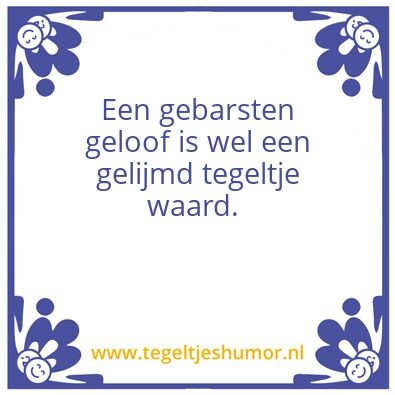 Tegeltje: Geloof