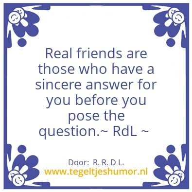 Tegeltje: Real friends!