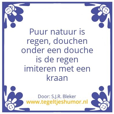 Tegeltje: Regen na-aperij