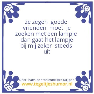 Tegeltje: Goede vrienden