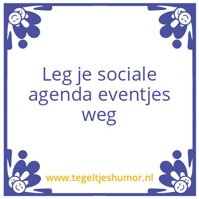 Tegeltje: Agenda