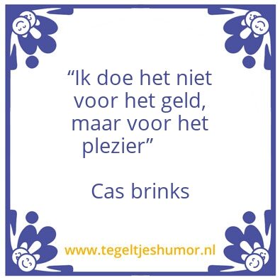 Tegeltje: Cas Brinks