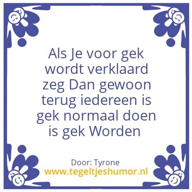 Tegeltje: Gek Worden
