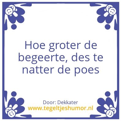 Tegeltje: Begeerte