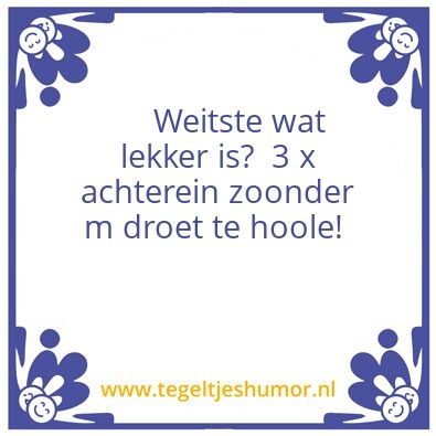 Tegeltje: Lekker