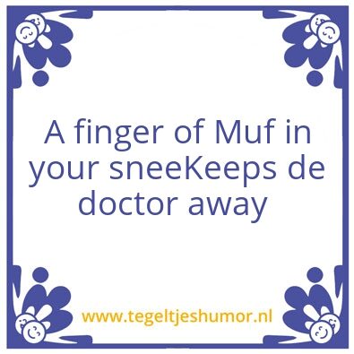 Tegeltje: Muf rules