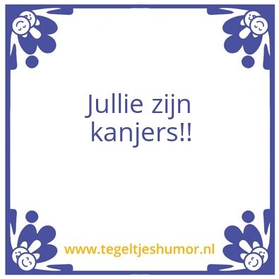 Tegeltje: Kanjer