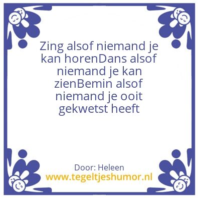 Tegeltje: Leef
