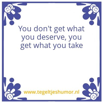 Tegeltje: Deserve