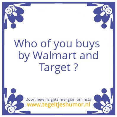 Tegeltje: Who of you buys  by ?