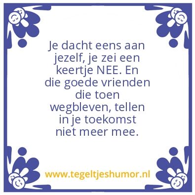 Tegeltje: nee