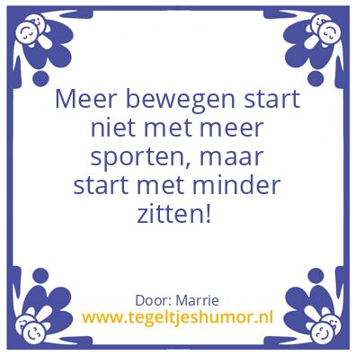 Tegeltje: Meer bewegen