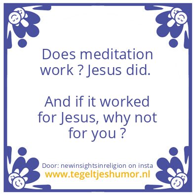 Tegeltje: Does meditation work ?