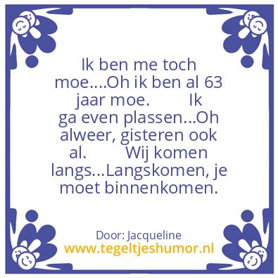 Tegeltje: Langskomen