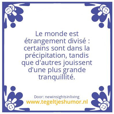Tegeltje: The world is strangely divided