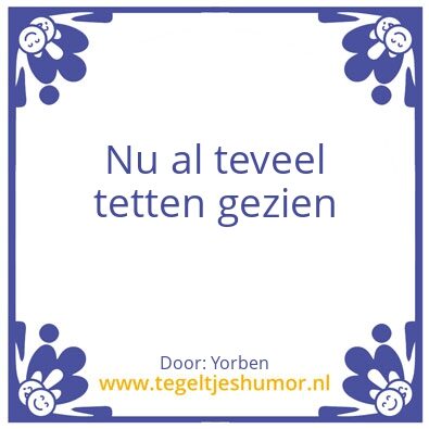 Tegeltje: Tetten