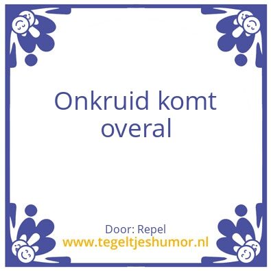 Tegeltje: Onkruid