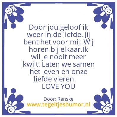 Tegeltje: Love of my life