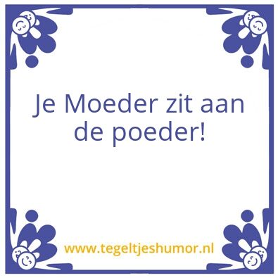 Tegeltje: Moeders van Tegenwoordig