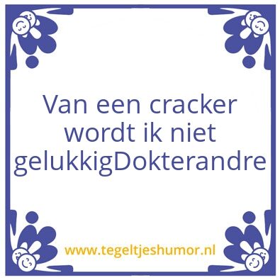 Tegeltje: Cracker