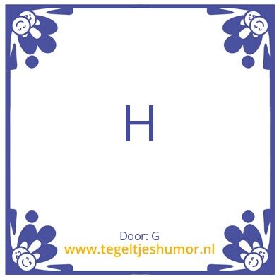 Tegeltje: H
