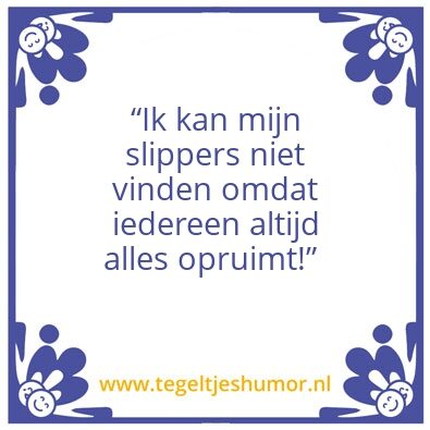 Tegeltje: Opruimen