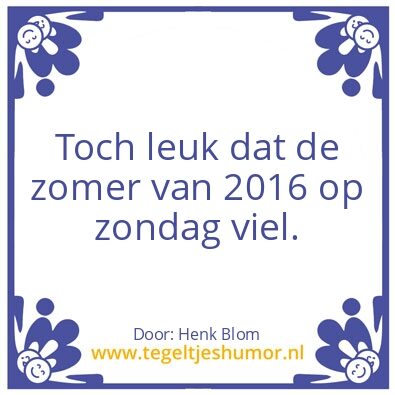 Tegeltje: zomer 2016