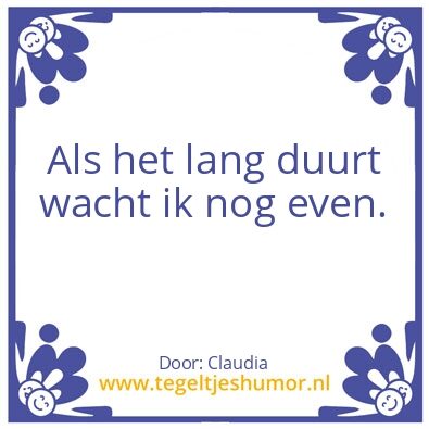 Tegeltje: Lijfspreuk