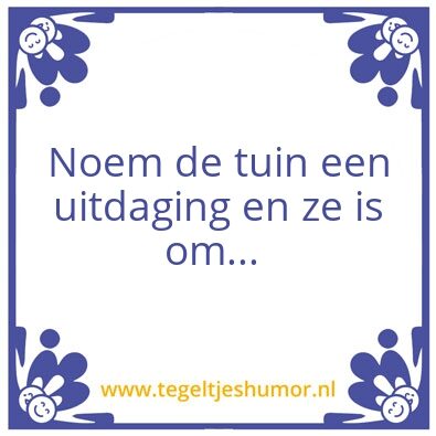 Tegeltje: TUIN