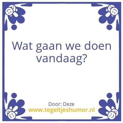 Tegeltje: spreuk