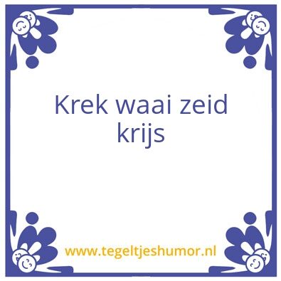 Tegeltje: Spreuken van Klaas