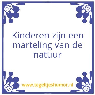 Tegeltje: Kindertjes