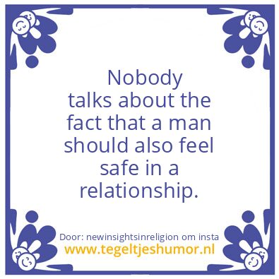 Tegeltje: Mens needs ..