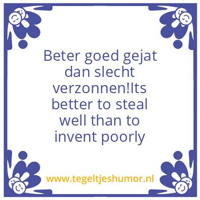 Tegeltje: Goed gejat