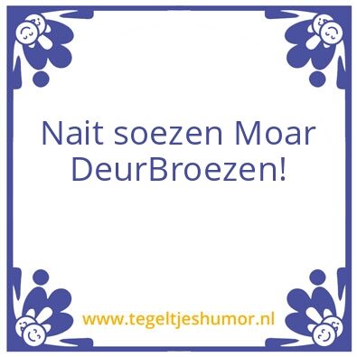 Tegeltje: door gaan