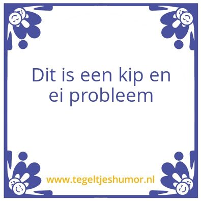 Tegeltje: Kip en ei