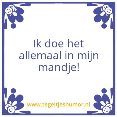 Tegeltje: Spreukje