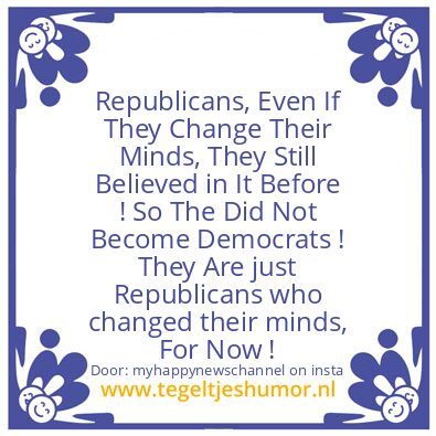 Tegeltje: Beware of  Republicans !