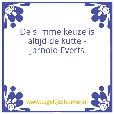 Tegeltje: …