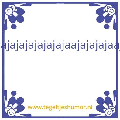 Tegeltje: Ja
