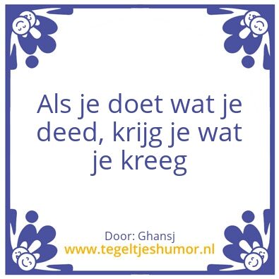 Tegeltje: Krijgen
