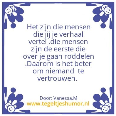 Tegeltje: 1 roddelen VS vertrouwen