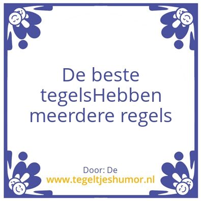 Tegeltje: Tegel