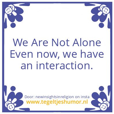 Tegeltje: we are having fun here