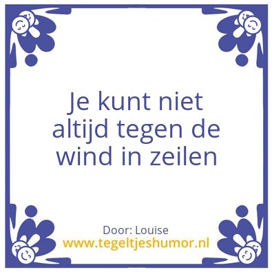 Tegeltje: Tegeltjeswijsheden