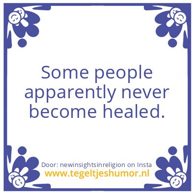 Tegeltje: Some people..