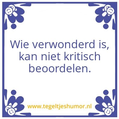 Tegeltje: verwondering